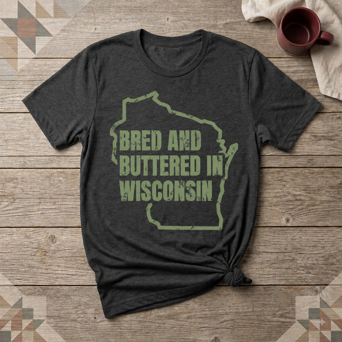 Wisconsin Bred and Buttered Tee | Farm Wife Gift | Rural Life Shirt