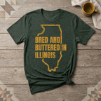 Illinois Bred and Buttered Tee | Farm Wife Gift | Rural Life Shirt