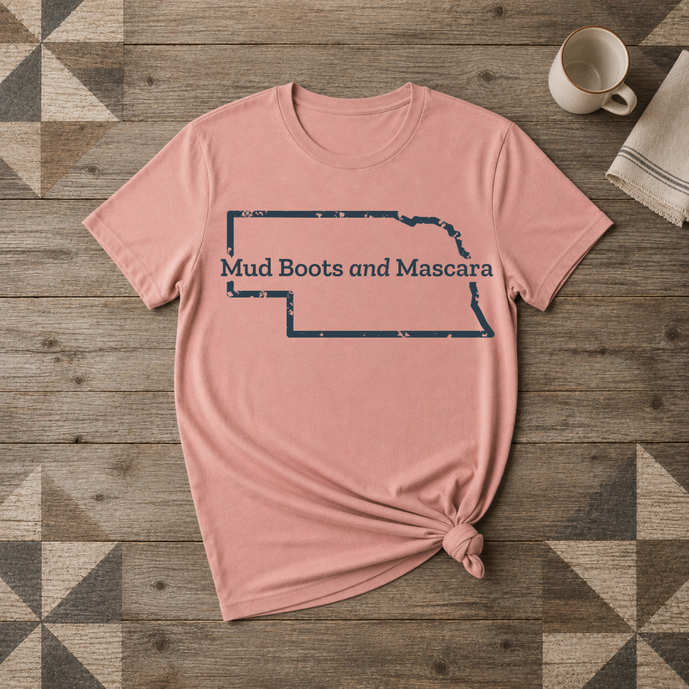 Nebraska Mud Boots and Mascara Tee | Farm Wife Gift | Rural Life Shirt