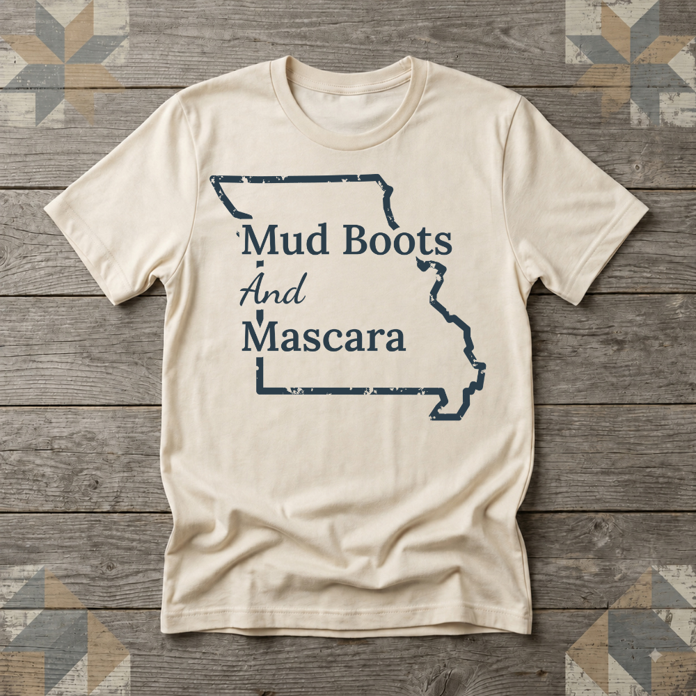 Missouri Mud Boots and Mascara Tee | Farm Wife Gift | Rural Life Shirt