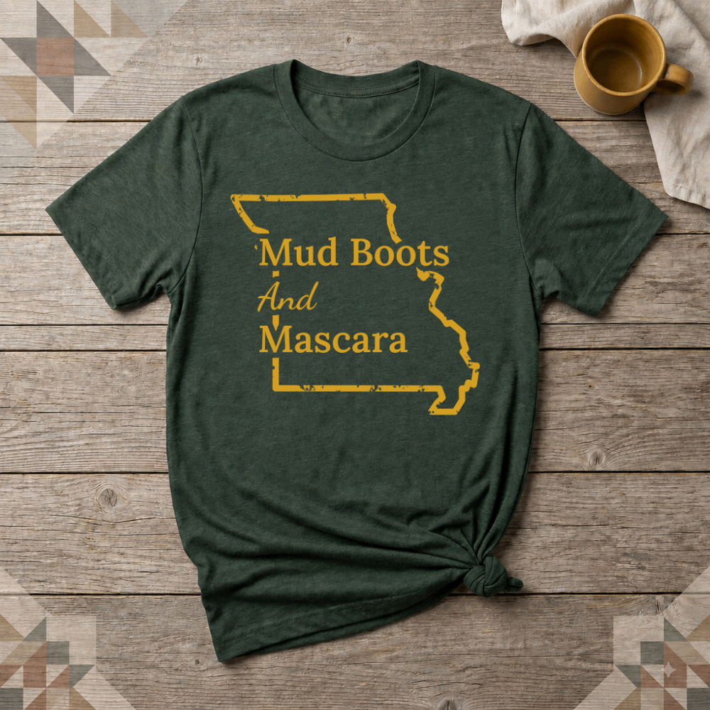 Missouri Mud Boots and Mascara Tee | Farm Wife Gift | Rural Life Shirt