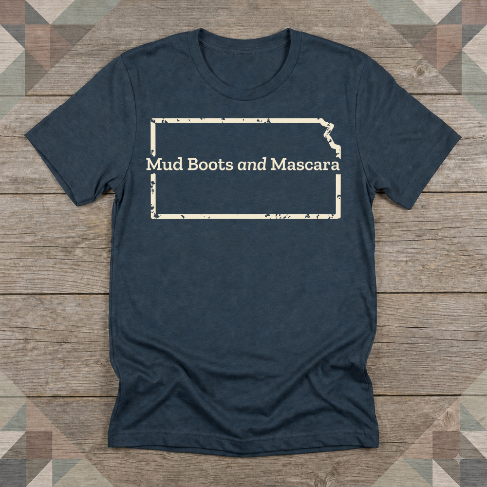 Kansas Mud Boots and Mascara Tee | Farm Wife Gift | Rural Life Shirt
