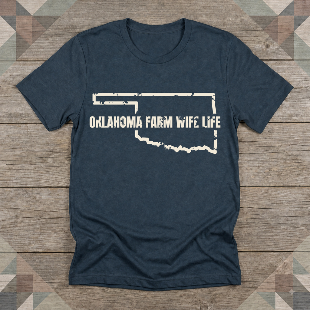 Oklahoma Farm Wife Life Tee | Farm Wife Gift | Rural Life Shirt