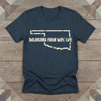 Oklahoma Farm Wife Life Tee | Farm Wife Gift | Rural Life Shirt