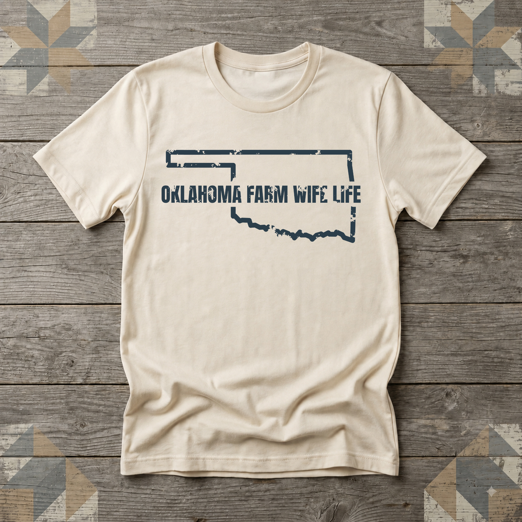 Oklahoma Farm Wife Life Tee | Farm Wife Gift | Rural Life Shirt