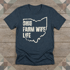 Ohio Farm Wife Life Tee | Farm Wife Gift | Rural Life Shirt