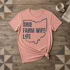 Ohio Farm Wife Life Tee | Farm Wife Gift | Rural Life Shirt