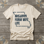 Missouri Farm Wife Life Tee | Farm Wife Gift | Rural Life Shirt