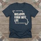 Missouri Farm Wife Life Tee | Farm Wife Gift | Rural Life Shirt