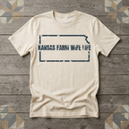 Kansas Farm Wife Life Tee | Farm Wife Gift | Rural Life Shirt