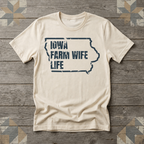 Iowa Farm Wife Life Tee | Farm Wife Gift | Rural Life Shirt