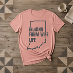 Indiana Farm Wife Life Tee | Farm Wife Gift | Rural Life Shirt