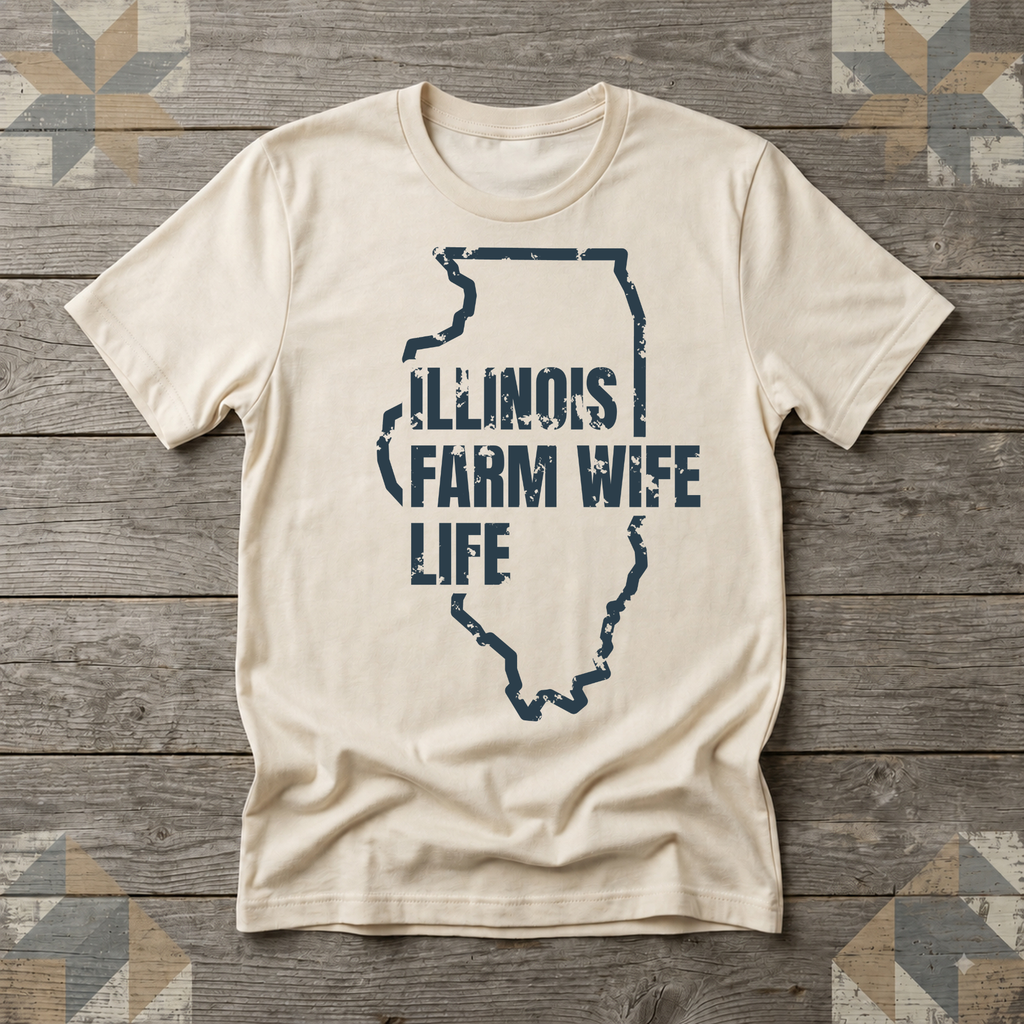Illinois Farm Wife Life Tee | Farm Wife Gift | Rural Life Shirt